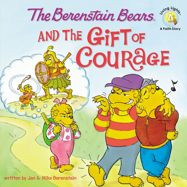Berenstain Bears/Living Lights: A Faith Story: The Berenstain Bears and the Gift of Courage (Paperback) - image 1 of 1