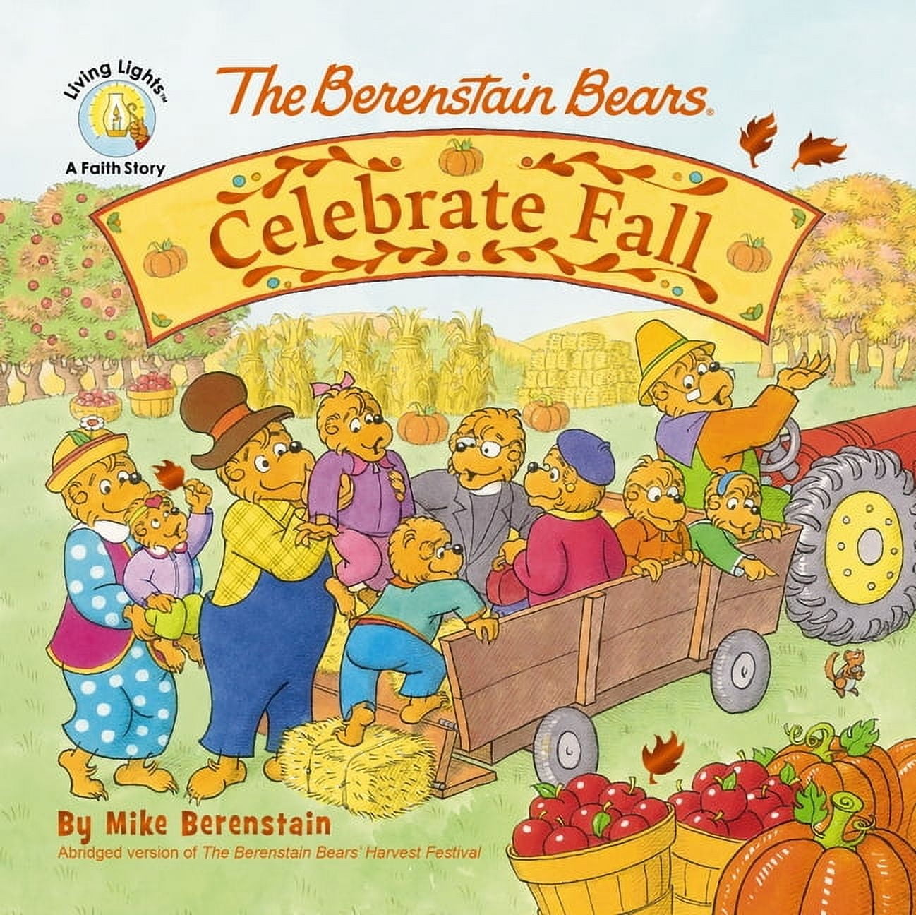 Berenstain Bears/Living Lights: A Faith The Berenstain Bears Celebrate Fall, (Board Book)