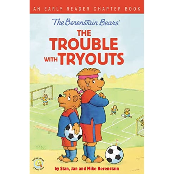 Pre-Owned The Berenstain Bears the Trouble with Tryouts: An Early Reader Chapter Book (Paperback) 0310767830 9780310767831