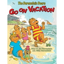 Berenstain Bears The Berenstain Bears Go on Vacation, (Paperback)