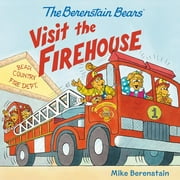 Berenstain Bears: The Berenstain Bears Visit the Firehouse (Paperback)