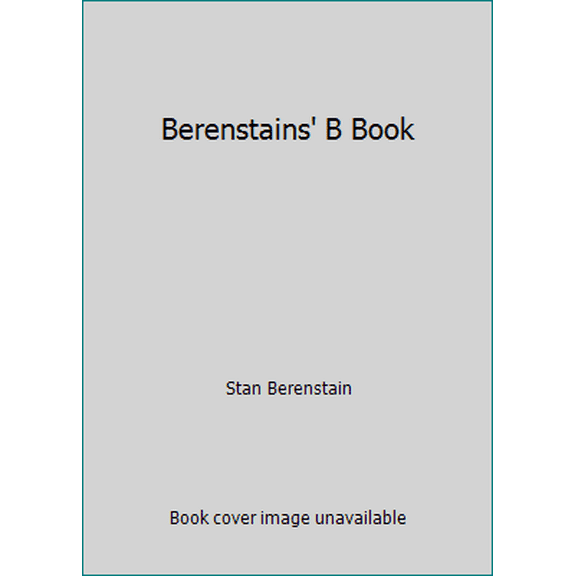 Pre-Owned Berenstains' B Book (Hardcover) 000171211X 9780001712119