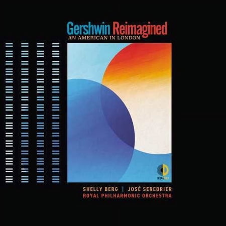 Berg,Shelly / Serebrier,Jose / Royal Philharmonic - Gershwin Reimagined: An American in London - Classical - CD