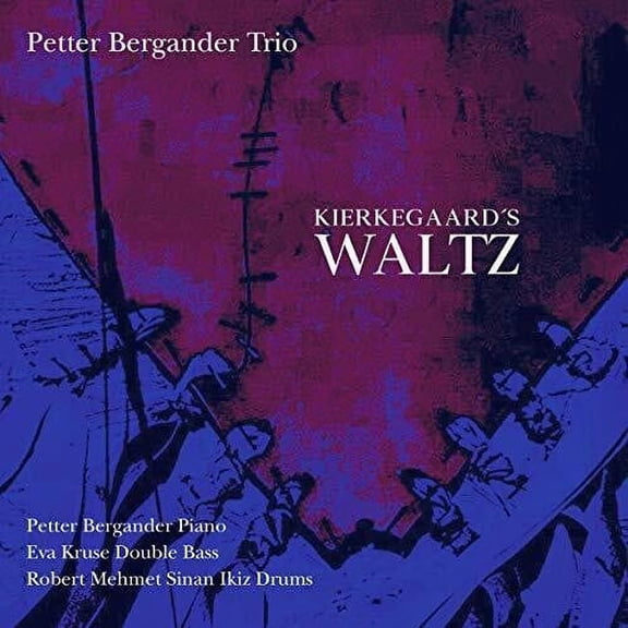 Bergander - Kierkegaards Waltz - Music & Performance - CD