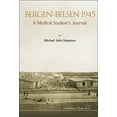 thumbnail image 1 of Bergen-Belsen 1945: A Medical Student's Journal, (Paperback), 1 of 1