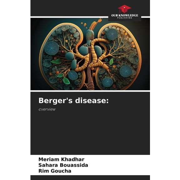Berger's disease, (Paperback)