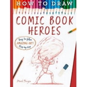 Bergin, Mark,Mark Bergin How To Draw Comic Book Heroes Paperback