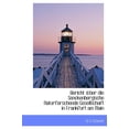 thumbnail image 1 of Bericht (C)Ber Die Senckenbergische Naturforschende Gesellschaft in Frankfurt Am Main (Hardcover), 1 of 1