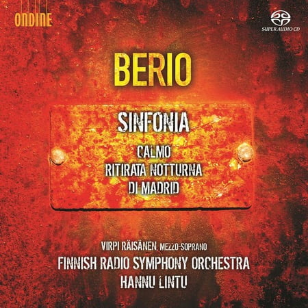Berio / Raisanen / Lintu / Finnish Radio Sym Orch - Sinfonia Calmo & Ritirata Notturna Di Madrid - Music & Performance - SACD