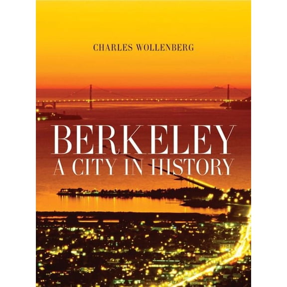 Berkeley : A City in History (Edition 1) (Paperback)