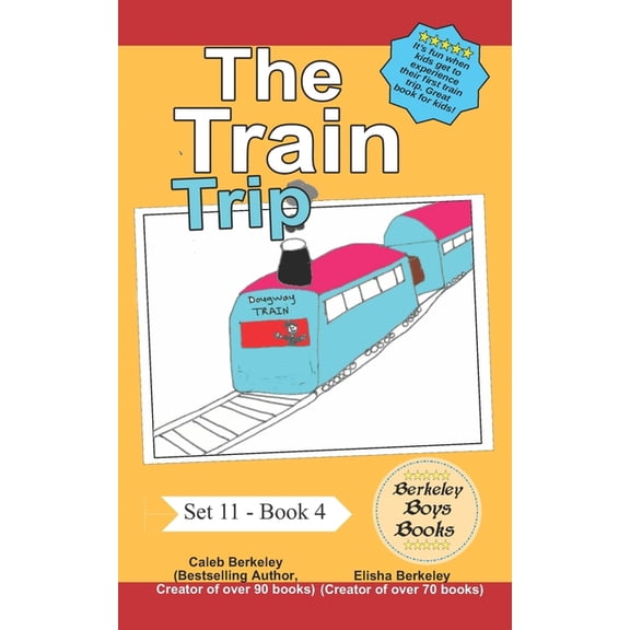 Berkeley Boys Books - Set 11: The Train Trip (Berkeley Boys Books) (Paperback)