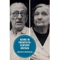 thumbnail image 1 of Berkeley Series in British Studies: Aging in Twentieth-Century Britain (Series #13) (Edition 1) (Hardcover), 1 of 1