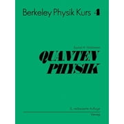 Berkeley Physik Kurs Band 4 Quantenphysik, Paperback