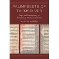 thumbnail image 1 of Berkeley Postclassical Islamic Scholarsh Palimpsests of Themselves: Logic and Commentary in Postclassical Muslim South Asia Volume 5, (Paperback), 1 of 1