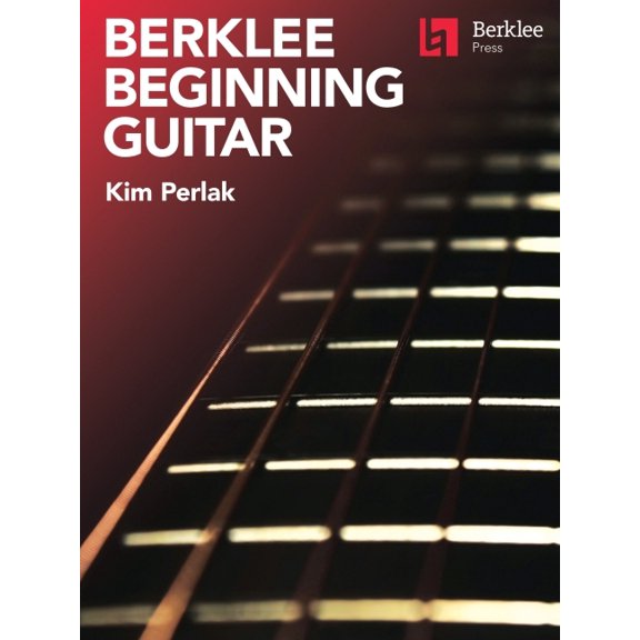 Berklee Beginning Guitar by Kim Perlak - Guitar Instruction Method Book Standard Notation, Chord Charts & Tablature Musi, (Paperback)