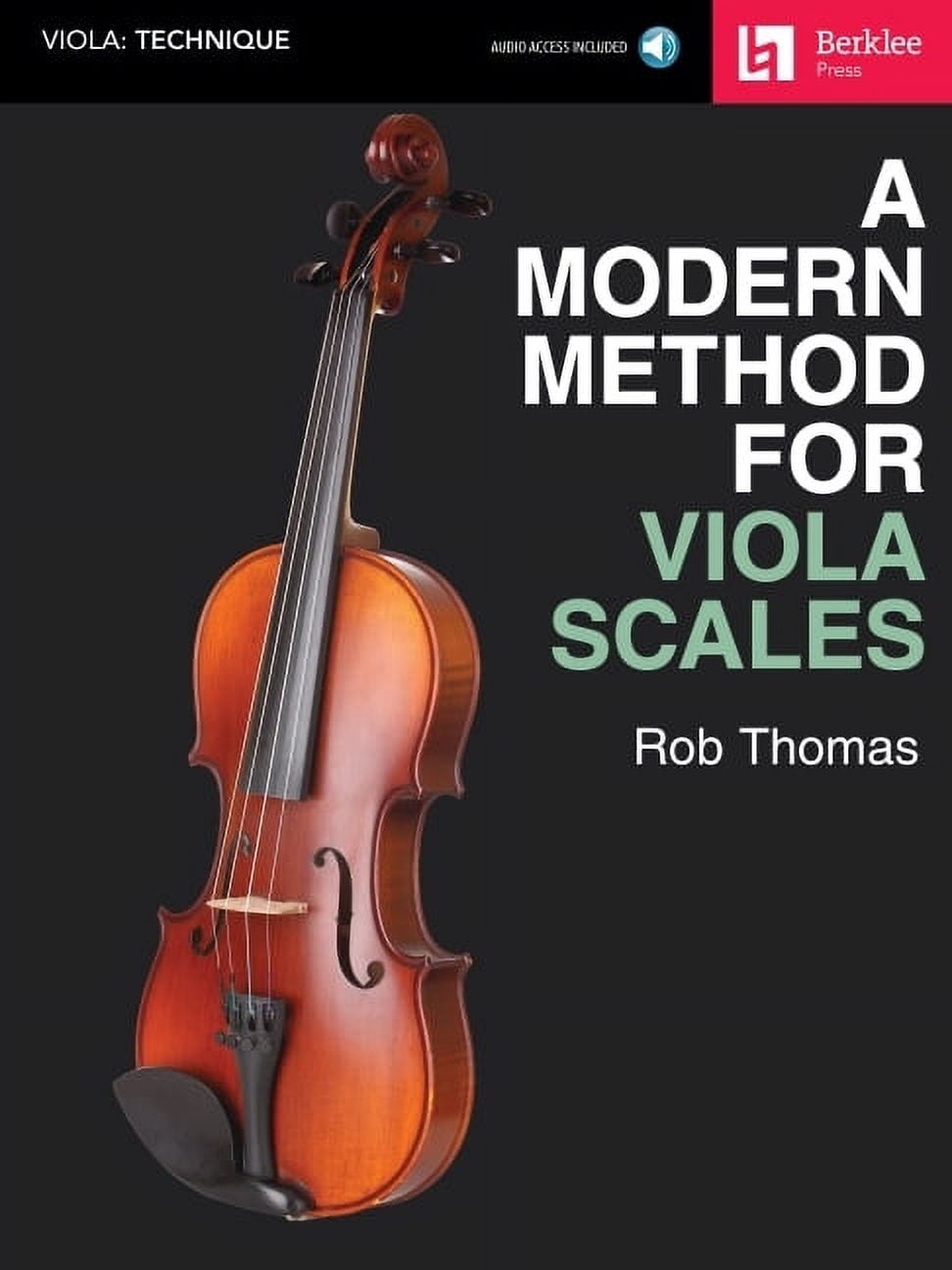 Berklee Press: A Modern Method for Viola Scales - Book with Online Audio by Rob Thomas (Paperback)