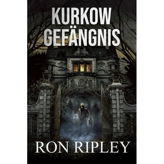 Berkley Street-Serie Kurkow Gefängnis: Ãbernatürlicher Horror mit gruseligen Geistern und Spukhäusern, Book 5, (Paperback)