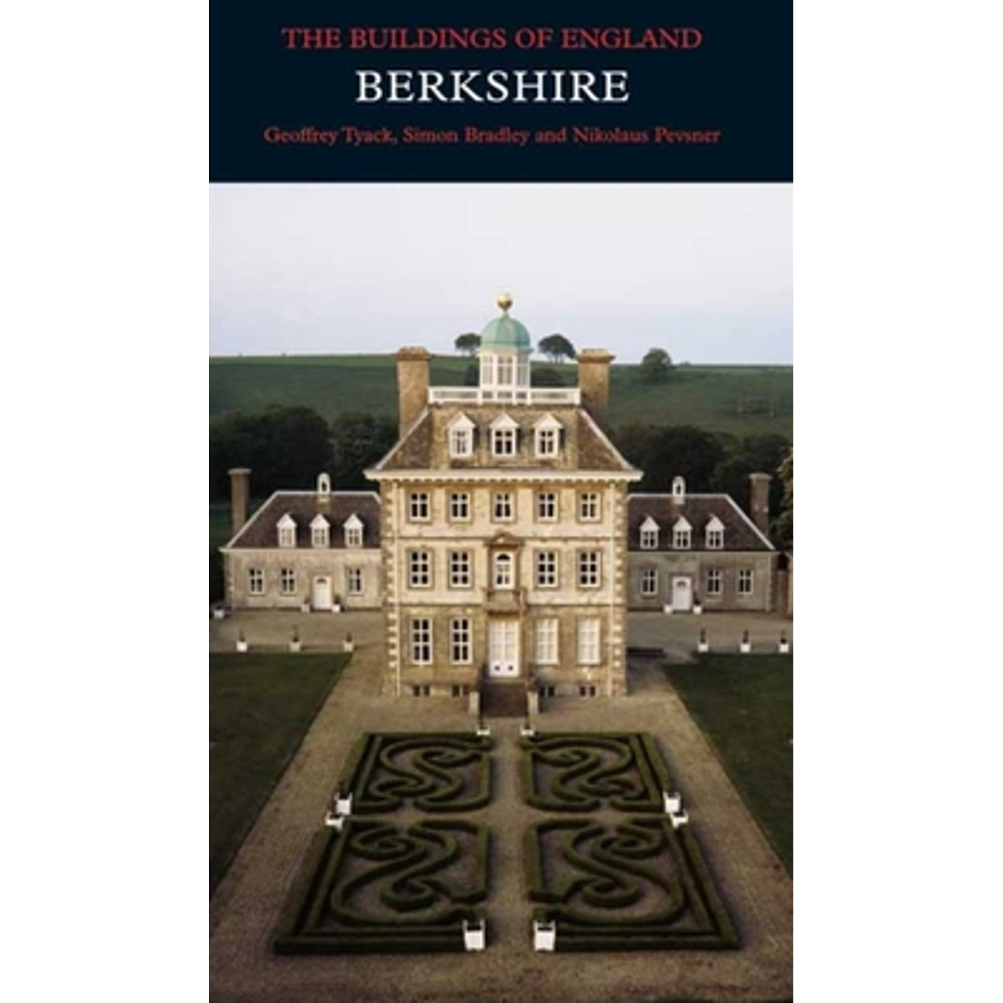 Pre-Owned Berkshire (Hardcover 9780300126624) by Geoffrey Tyack, Simon Bradley, Nikolaus Pevsner