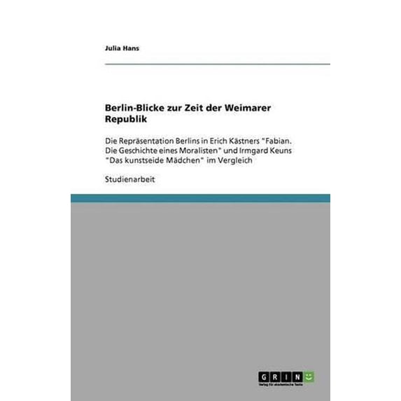 Berlin-Blicke Zur Zeit Der Weimarer Republik