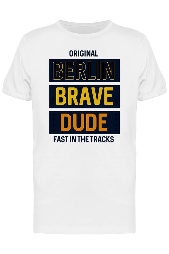 Berlin Brave Dude Graphic Tee Men's -Image by Shutterstock