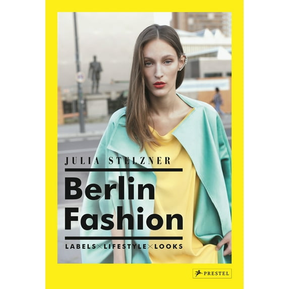 Berlin Fashion - Stelzner, Julia
