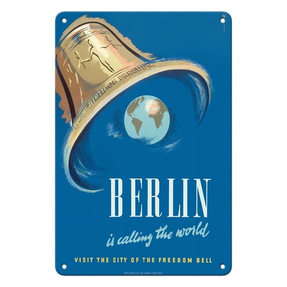 Berlin Germany - Is Calling the World - Visit the City of the World Freedom Bell - Vintage Travel Poster by Graaff c.1951 - 8 x 12 inch Vintage Metal Tin Sign