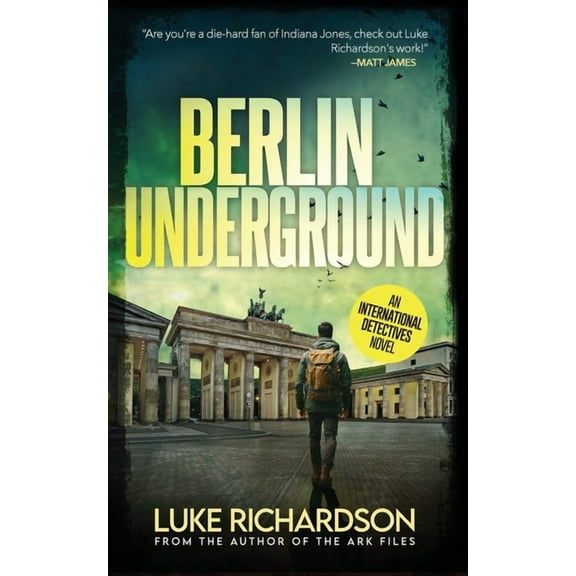 International Detectives Berlin Underground: International Detectives book 3, Book 3, (Paperback)