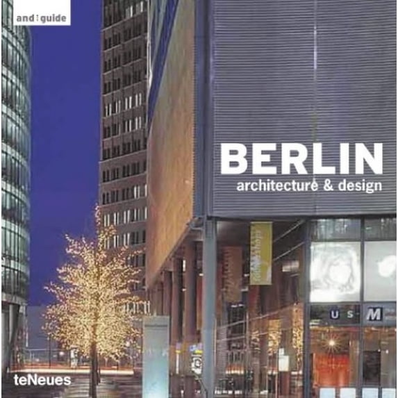 Pre-Owned Berlin (Architecture & Design Guides) Paperback