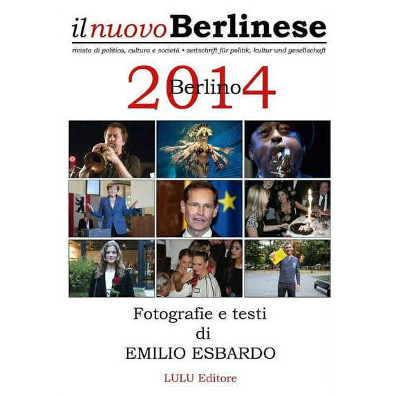 Berlino 2014 - Fotografie e testi di Emilio Esbardo (Paperback)