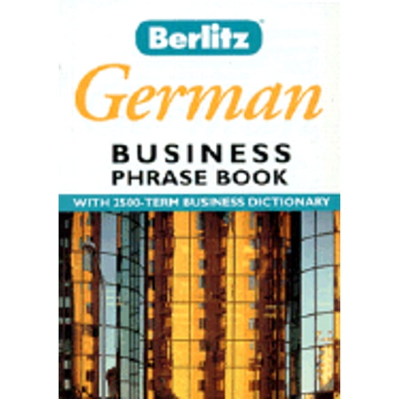 Pre-Owned Berlitz Business German Phrase Book (Paperback) 2831551609 9782831551609