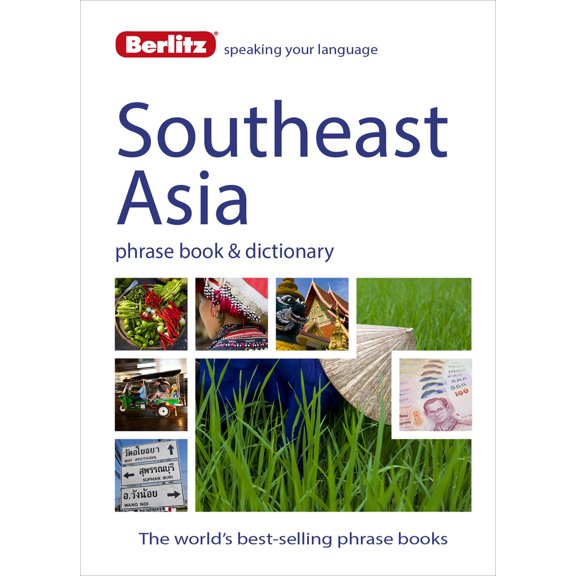Pre-Owned Berlitz Language: Southeast Asia Phrase Book & Dictionary: Burmese, Thai, Vietnamese, Khmer & Lao (Paperback) 178004450X 9781780044507