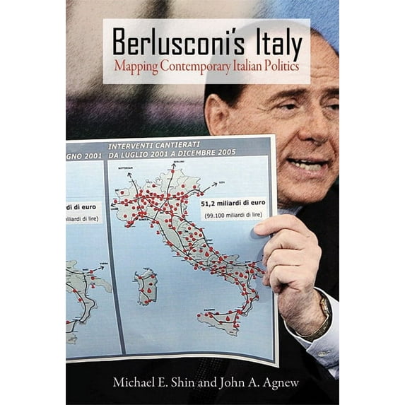 Berlusconi's Italy : Mapping Contemporary Italian Politics (Hardcover)