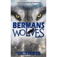 thumbnail image 1 of Berman's Wolves Berman's Wolves, Book 1, (Paperback), 1 of 1