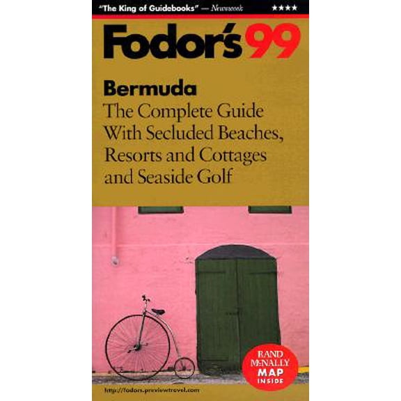 Pre-Owned Bermuda '99: The Complete Guide with Secluded Beaches, Resorts and Cottages and Seaside Golf (Fodor's), 9780679001584, 0679001581, Paperback, Pap/Map edition