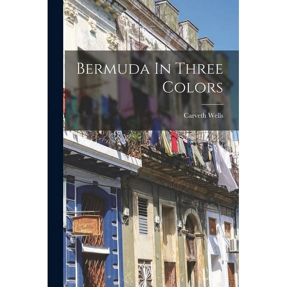 Bermuda In Three Colors (Paperback)