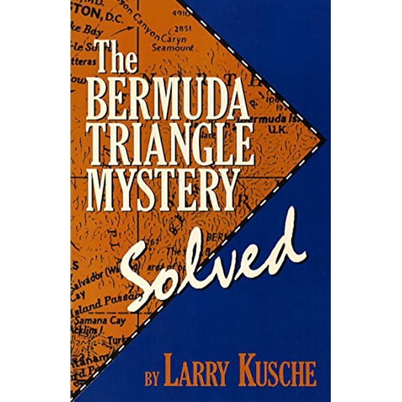 Pre-Owned The Bermuda Triangle Mystery - Solved (Paperback) 0879759712 9780879759711