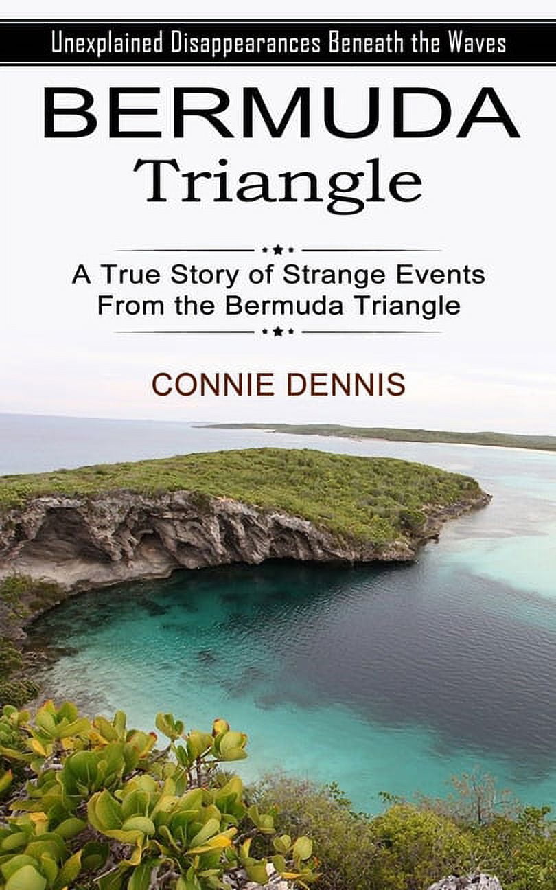 Bermuda Triangle Unexplained Disappearances Beneath the Waves (A True