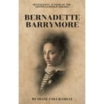 thumbnail image 1 of Bernadette Barrymore (Paperback), 1 of 1