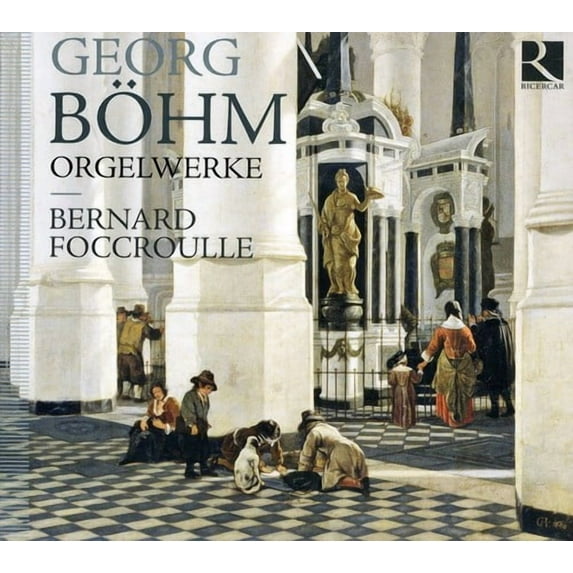 Bernard Foccroulle - Organ Works - Music & Performance - CD