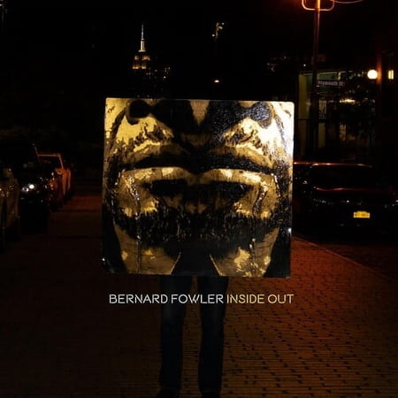 Bernard Fowler - Inside Out - Music & Performance - CD