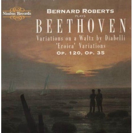Bernard Roberts - Diabelli / Eroica Variations - Music & Performance - CD