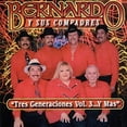 thumbnail image 1 of Bernardo y Sus Compadres - Tres Generaciones Vol 3 (CD), 1 of 1