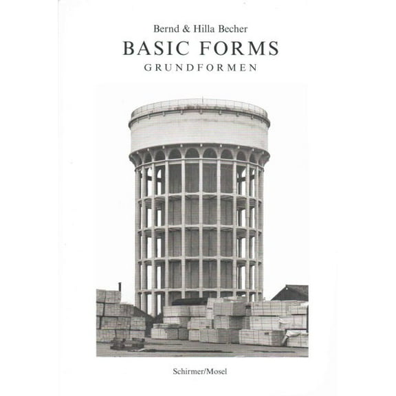 Bernd & Hilla Becher : Basic Forms