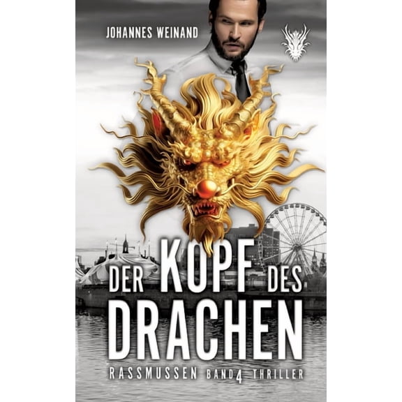 Bernd Rassmussen: Der Kopf des Drachen, (Paperback)