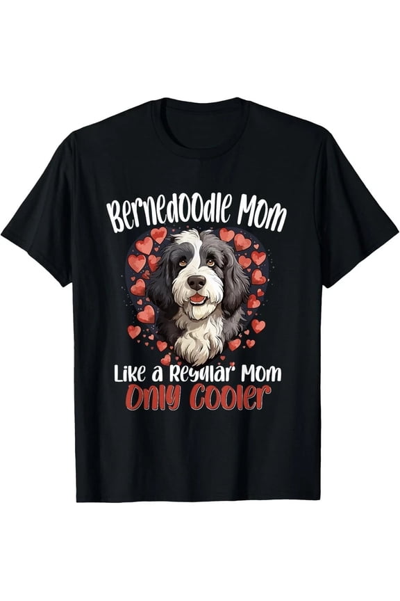 Bernedoodle Dog Breed Pet Bernedoodle Mom Gift Unisex T-Shirt S - 5XL