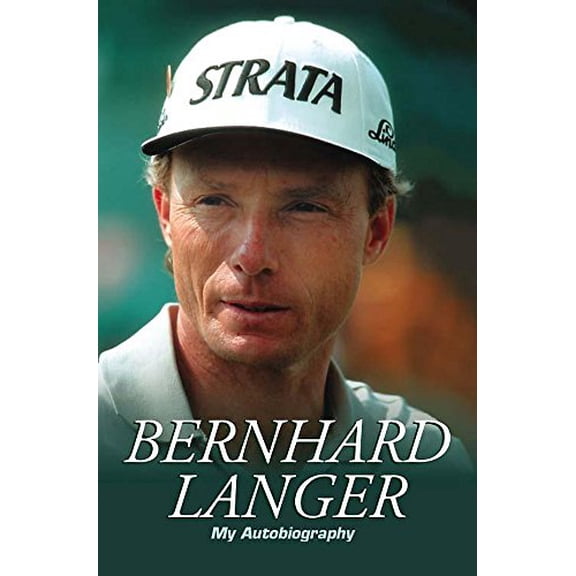 Pre-Owned Bernhard Langer : The Autobiography