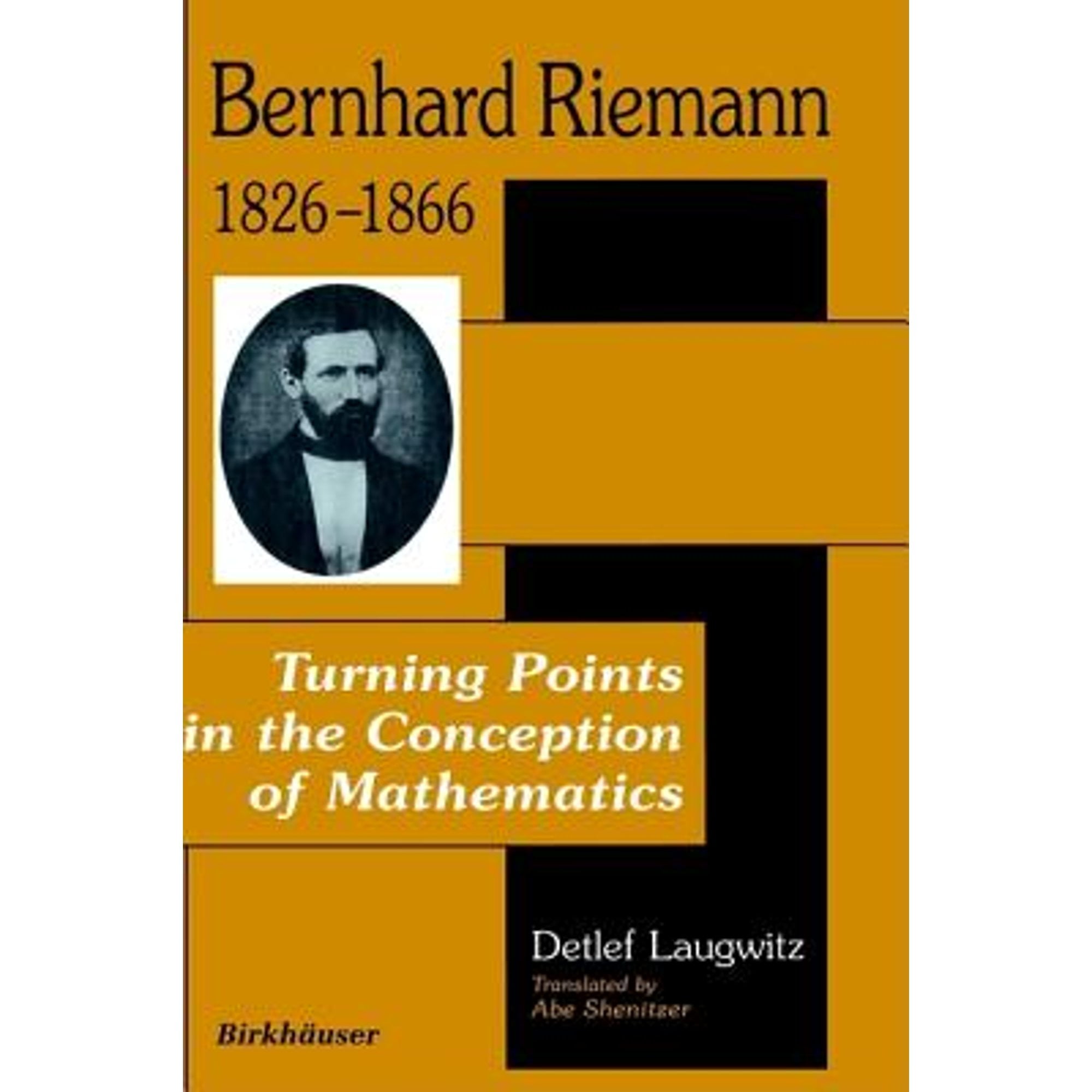 Pre-Owned Bernhard Riemann 1826 1866: Turning Points in the Conception ...