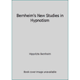 thumbnail image 1 of Pre-Owned Bernheim's New Studies in Hypnotism (Hardcover) 0823604969 9780823604968, 1 of 1