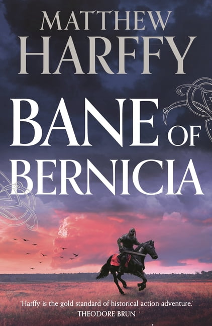 Bernicia Chronicles Bane of Bernicia, Book 11, (Hardcover)