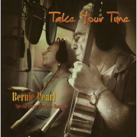 Bernie Pearl - Take Your Time - Blues - CD